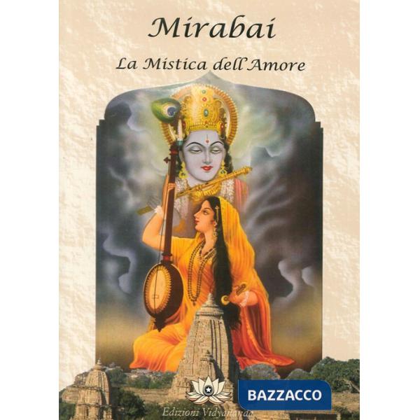 Mirabai. La mistica dell'amore