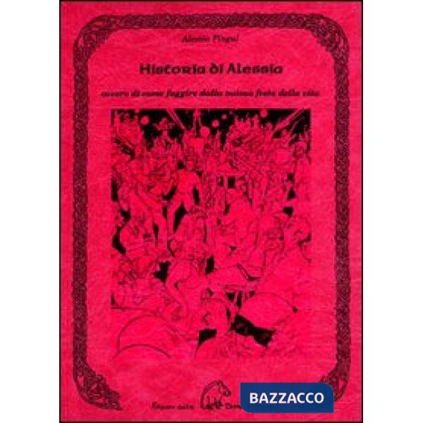 Historia di Alessia ovvero di come fuggire dalla noiosa festa della vita