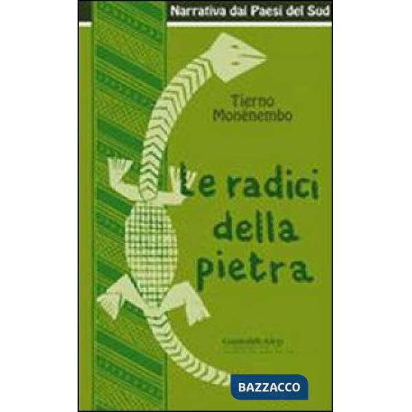 Radici della pietra (Le)