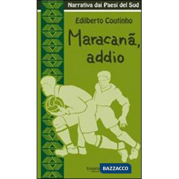 Maracana, addio
