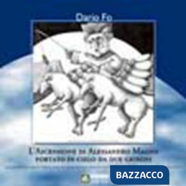 Ascensione di Alessandro Magno portato in cielo da due grifoni (L')