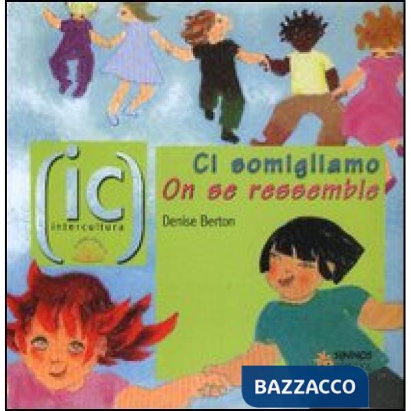 Ci somigliano-On se ressemble