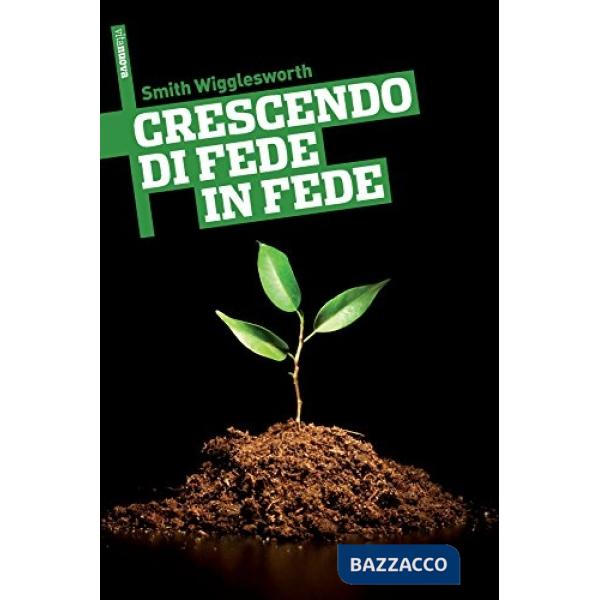 Crescendo di fede in fede