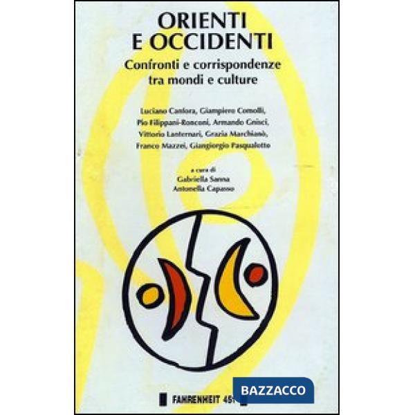 Orienti e occidenti. Confronti e corrispondenze tra mondi e culture