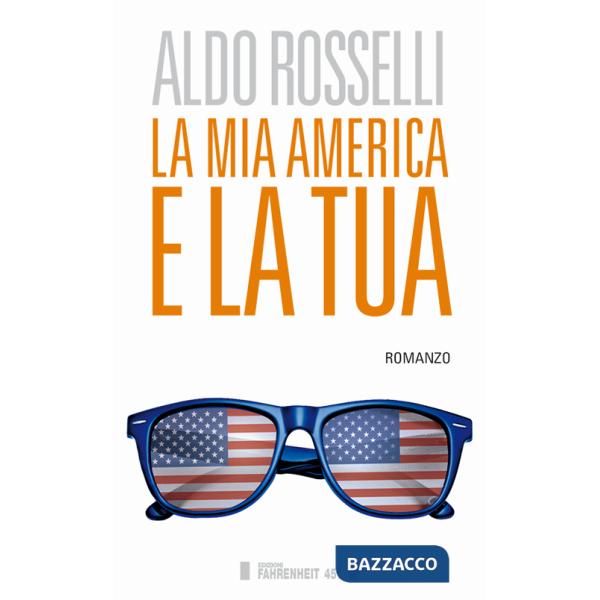 Mia America e la tua (La)