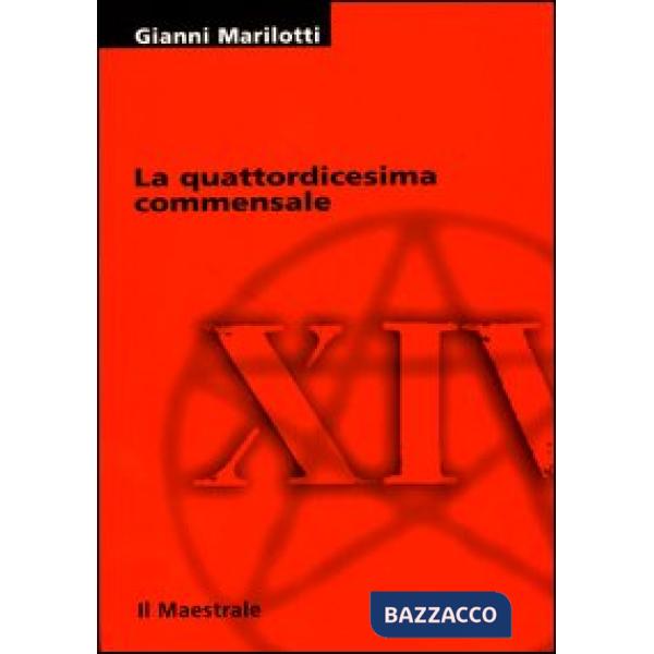 Quattordicesima commensale (La)