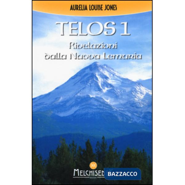 Telos. Vol. 1: Rivelazioni della Nuova Lemuria
