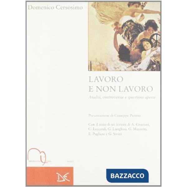 Lavoro e non lavoro. Analisi, controversie e questioni aperte