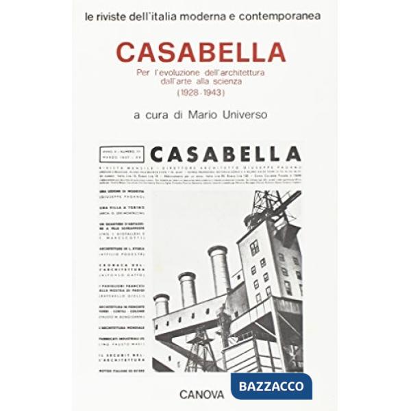 Casabella. Per l'evoluzione dell'architettura dall'arte alla scienza (1928-1943)