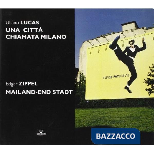 Città chiamata Milano-Mailand. Eine Stadt (Una)