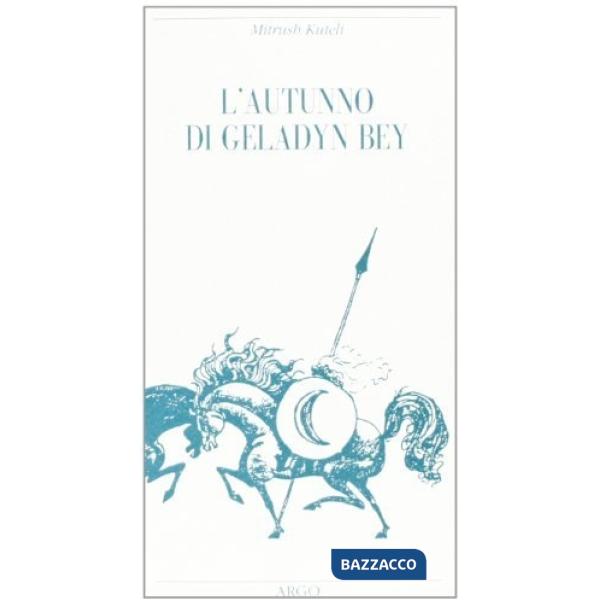 Autunno di Geladyn Bey (L')