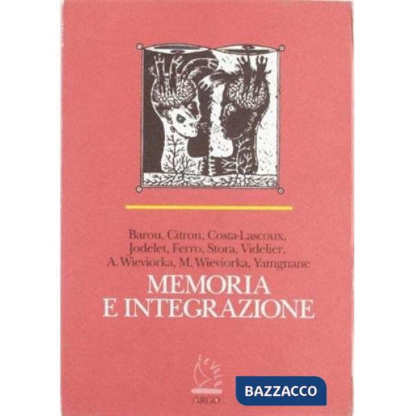 Memoria e integrazione. Memoria dei popoli e nuova immigrazione in Europa