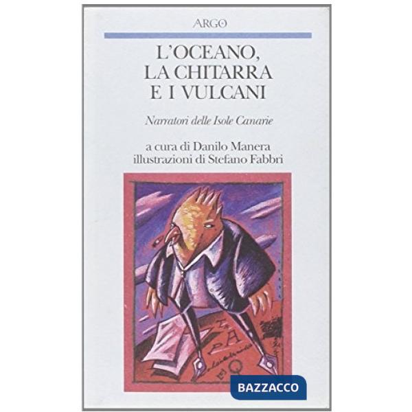Oceano, la chitarra e i vulcani (L')