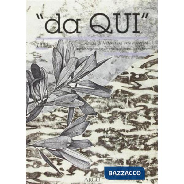 Da qui. Rivista di letteratura, arte e società fra le regioni e le culture mediterranee