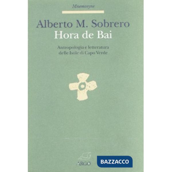 Hora de Bai. Antropologia e letteratura delle isole del Capo Verde
