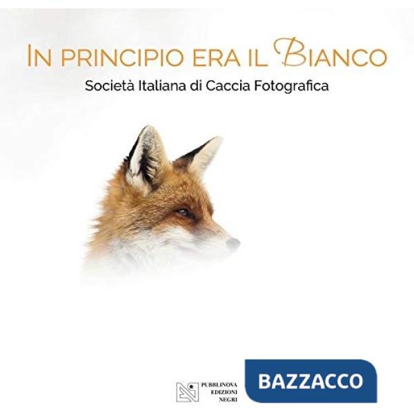 In principio era il bianco