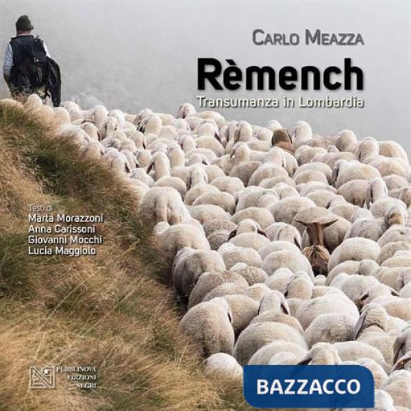 Remench. Transumanza in Lombardia