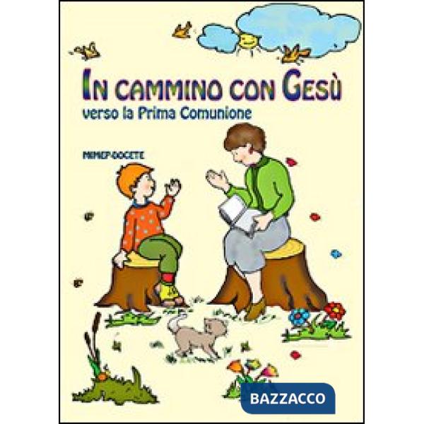 In cammino con Gesù verso la prima comunione