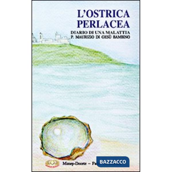 Ostrica perlacea. Diario di una malattia (L')