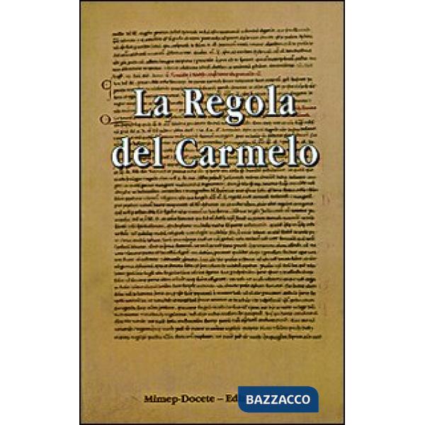 Regola del carmelo (La)