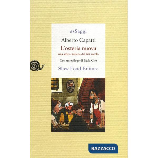 Osteria nuova. Una storia italiana del XX secolo (L')