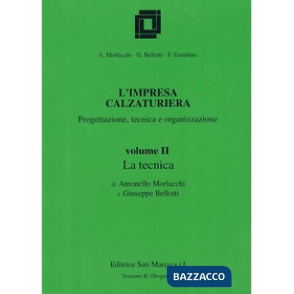 L'IMPRESA CALZATURIERA VOL. 2 LA TECNICA