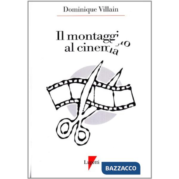 IL MONTAGGIO AL CINEMA