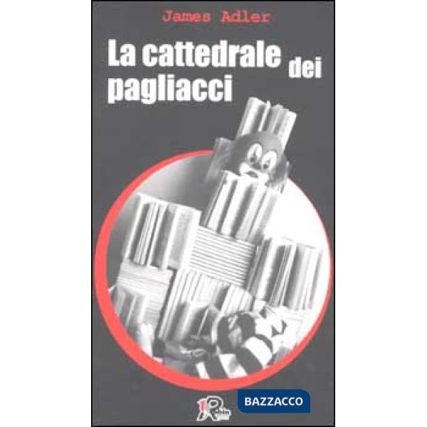 Cattedrale dei pagliacci (La)