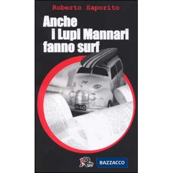 Anche i Lupi Mannari fanno surf