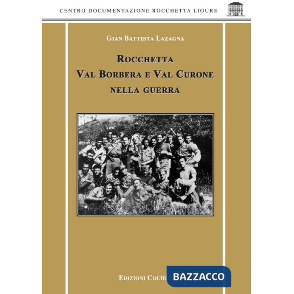 Rocchetta Val Borbera e Val Curone nella guerra
