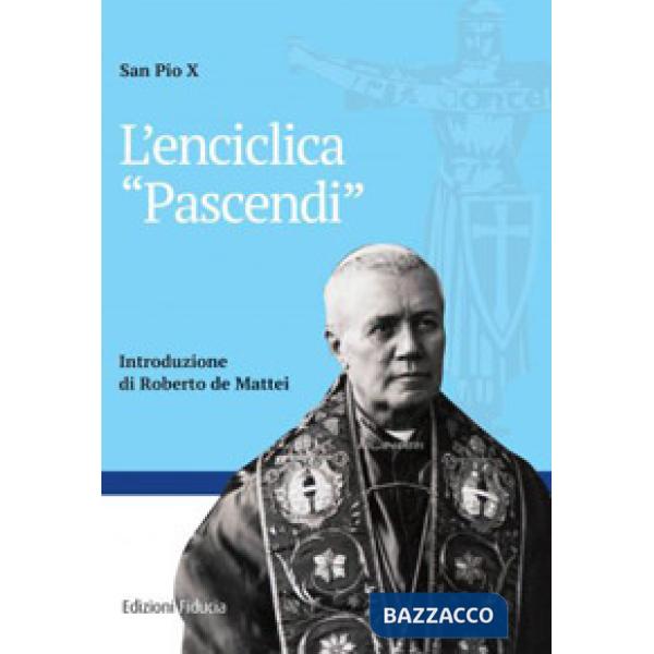 Enciclica «Pascendi» (L')