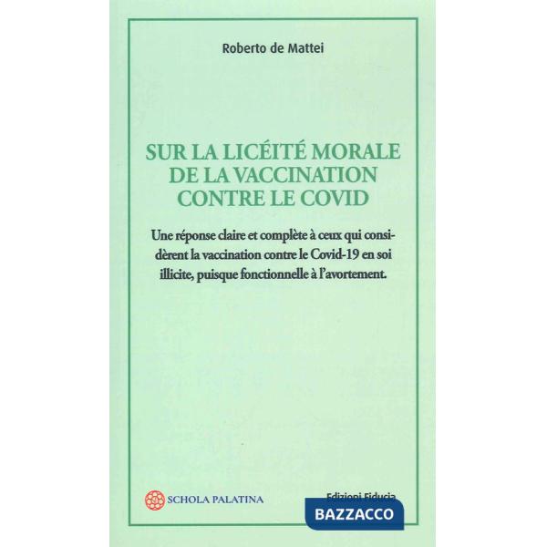 Sur la licéité morale de la vaccination contre le Covid