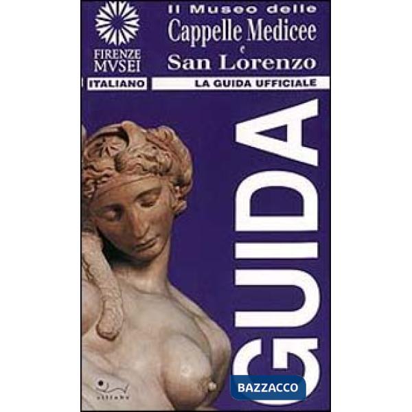 Museo delle cappelle medicee e San Lorenzo (Il)