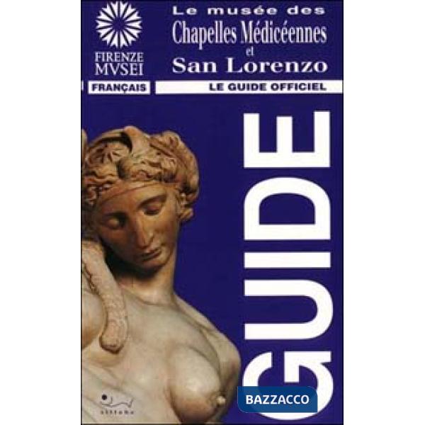 Musée des chapelles médicéennes et San Lorenzo (Le)