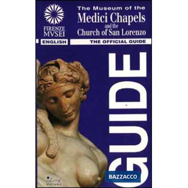 Museum of the Medici chapels and the Church of San Lorenzo (The)