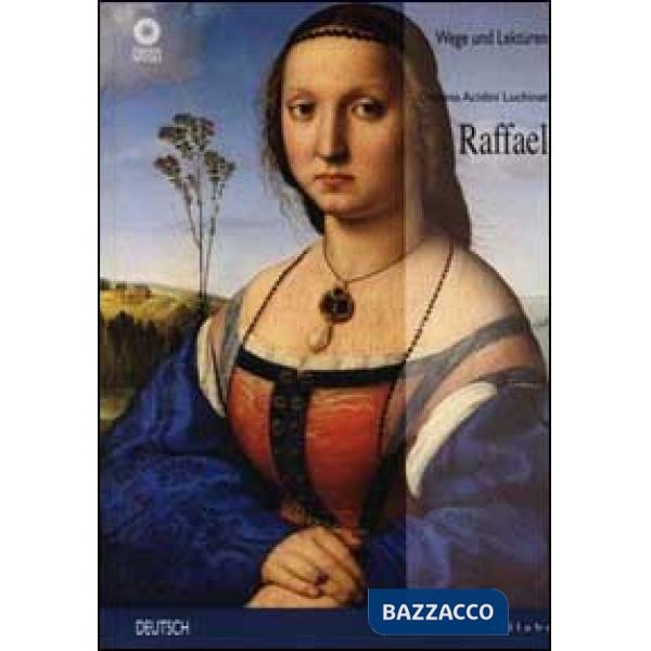 Raffael. Ediz. illustrata