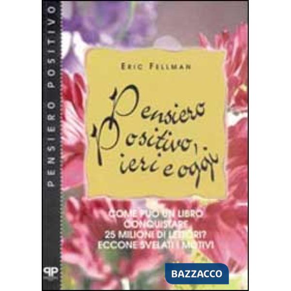 Pensiero positivo, ieri e oggi