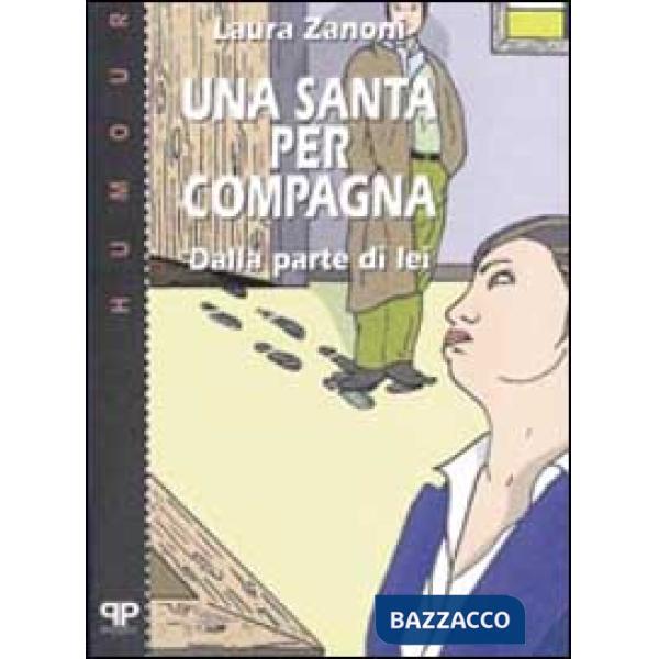 Santa per compagna: dalla parte di lei (Una)