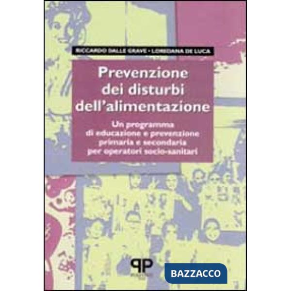 Prevenzione dei disturbi dell'alimentazione: un programma di educazione e preven