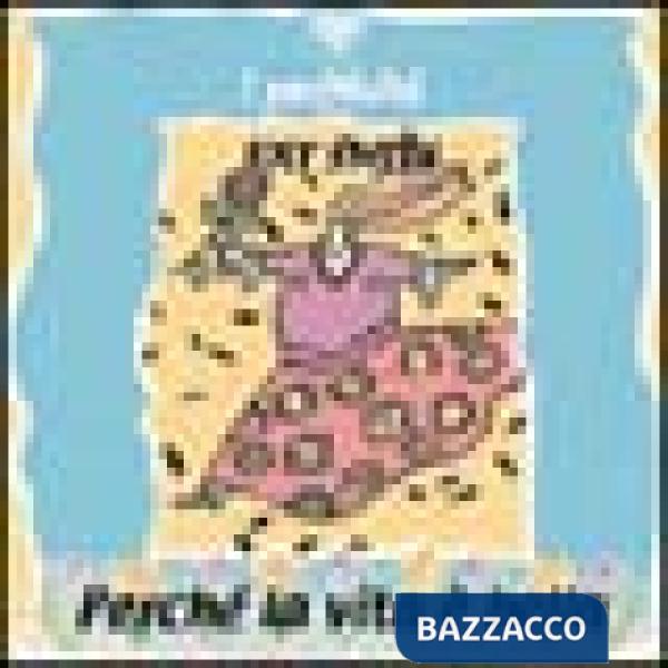 Perché la vita è bella