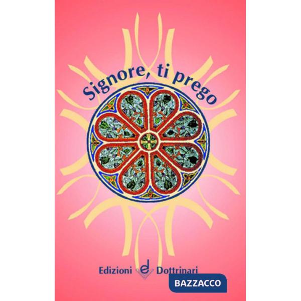 Signore, ti prego