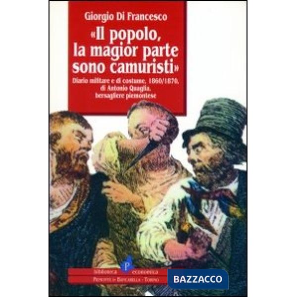 Popolo, la magior parte sono camuristi. Diario militare e di cost ume (1860-1870