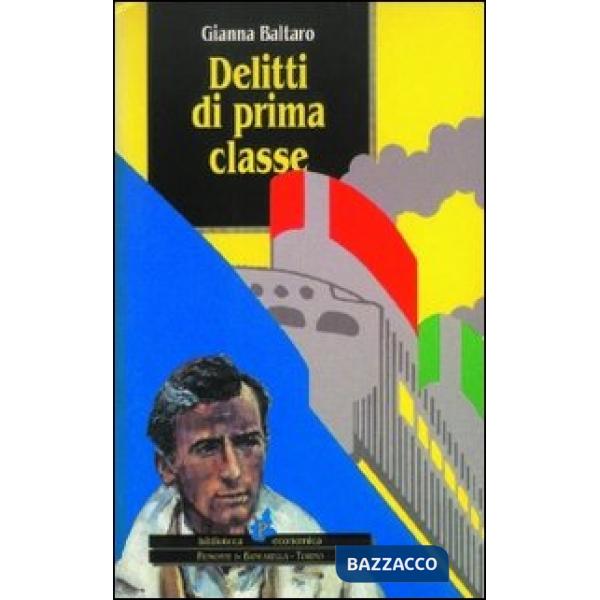 Delitti di prima classe. Le indagini del commissario Martini