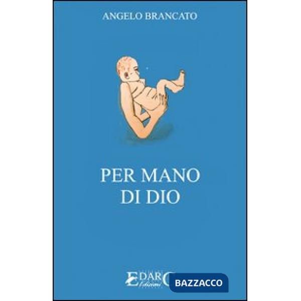 Per mano di Dio