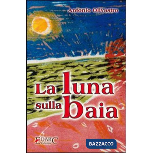 Luna sulla baia (La)