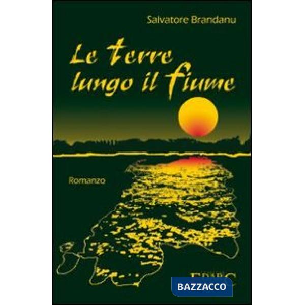 Terre lungo il fiume (Le)
