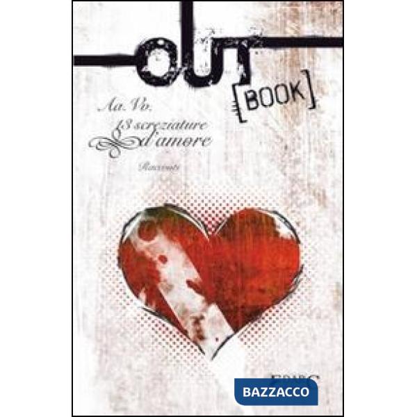 Outbook. 13 screziature d'amore