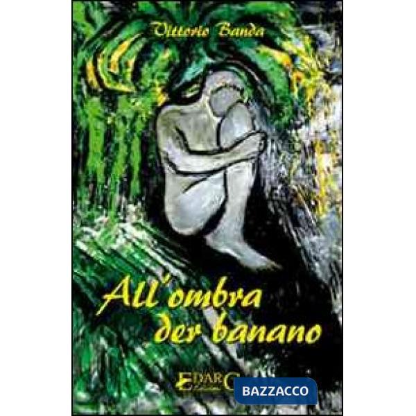 All'ombra der banano