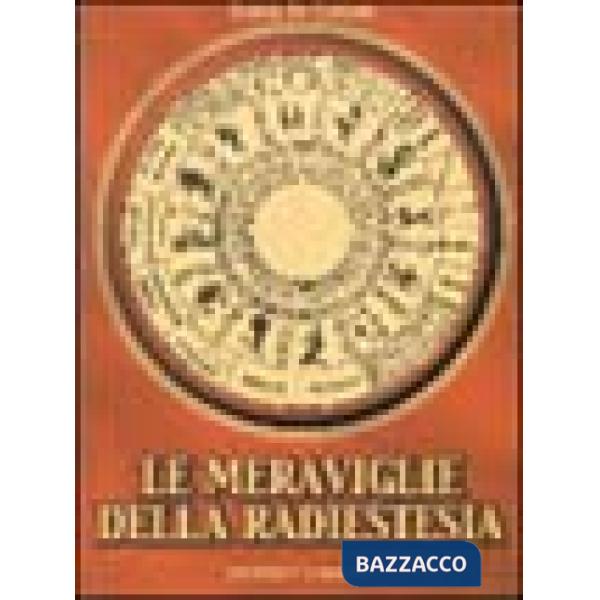 Meraviglie della radiestesia (Le)