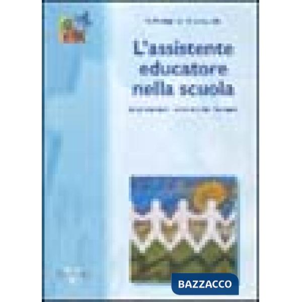 Assistente educatore nella scuola (L')